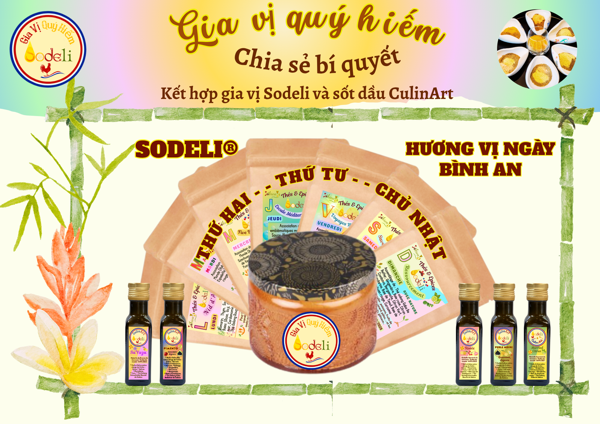 19 - Kết hợp gia vị Sodeli và sốt dầu CulinArt